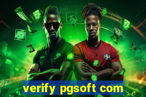 verify pgsoft com